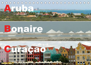 ABC: Aruba – Bonaire – Curaçao (Tischkalender 2023 DIN A5 quer) von Rudolf Blank,  Dr.