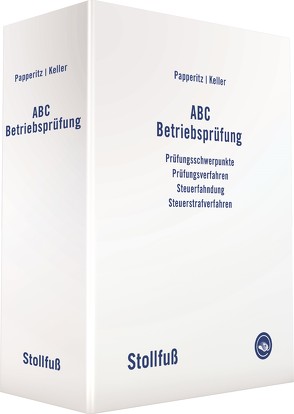 ABC Betriebsprüfung – online von Keller,  Manfred, Papperitz,  Günter