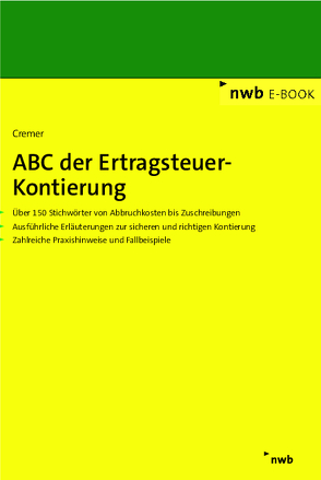 ABC der Ertragsteuer-Kontierung von Cremer,  Udo