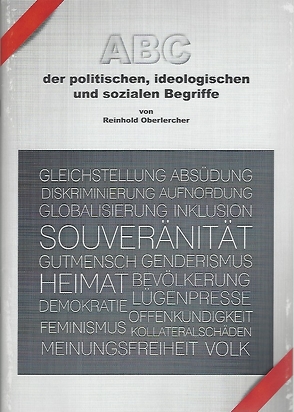 ABC der politischen, ideologischen und sozialen Begriffe von Oberlercher,  Reinhold