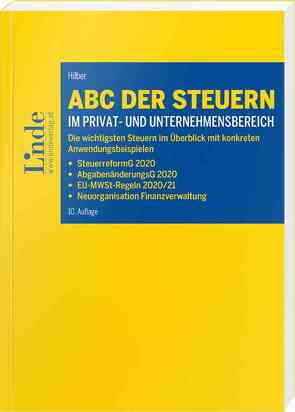 ABC der Steuern im Privat- und Unternehmensbereich von Hilber,  Klaus