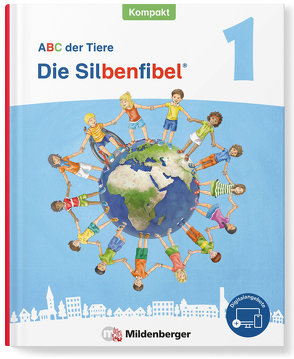 ABC der Tiere 1 Neubearbeitung – Die Silbenfibel® Kompakt von Hahn,  Mareike, Kuhn,  Klaus, Mrowka-Nienstedt,  Kerstin