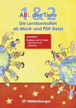 ABC der Tiere 1 und 2 – Die Lernkontrollen als Word- und PDF-Datei von Kuhn,  Klaus