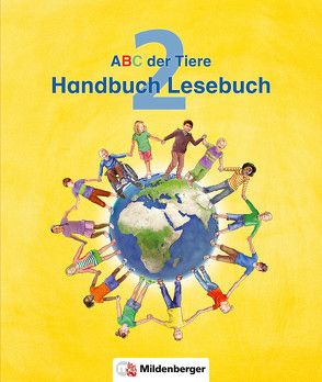 ABC der Tiere / ABC der Tiere 2 – Handbuch Lesebuch · Neubearbeitung von Hecht,  Ingrid, Kuhn,  Klaus, Mrowka-Nienstedt,  Kerstin