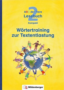 ABC der Tiere 2 – Lesebuch Kompakt · Wörtertraining zur Textentlastung von Kuhn,  Klaus, Treiber,  Heike, Wiesner,  Ulrike