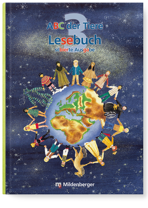 ABC der Tiere 3 – Lesebuch, silbierte Ausgabe von Emme,  Renate, Erdmann,  Bettina, Franke,  Christiane Ruth, Gaida,  Katrin, Hecht,  Ingrid, Herter,  Katrin, Kuhn,  Klaus, Matt,  Barbara, Poblotzki,  Susanne von, Schulte,  Achim, Treiber,  Heike, Volk,  Stephanie