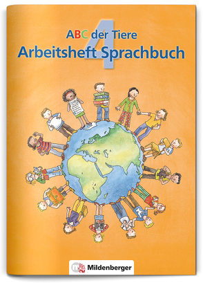 ABC der Tiere 4 – Arbeitsheft Sprachbuch von Kuhn,  Klaus, Mrowka-Nienstedt,  Kerstin, Treiber,  Heike, Zeller,  Iris