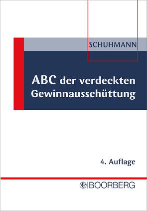 ABC der verdeckten Gewinnausschüttung von Schuhmann,  Helmut