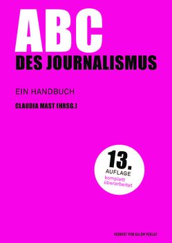 ABC des Journalismus von Mast,  Claudia