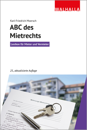 ABC des Mietrechts von Moersch,  Karl-Friedrich