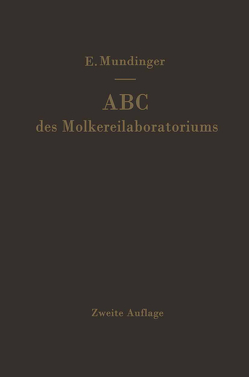 ABC des Molkereilaboratoriums von Mundinger,  E.