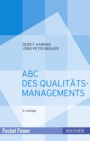 ABC des Qualitätsmanagements von Brauer,  Jörg-Peter, Kamiske,  Gerd F.