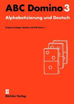 ABC Domino 3 ꟾ Kopiervorlagen für Spiele und Kärtchen 1 von Büchler-Dreszig,  Susanne