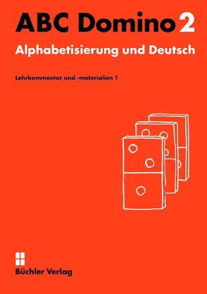 ABC Domino 2 ꟾ Lehrkommentar und -materialien 1 von Büchler-Dreszig,  Susanne