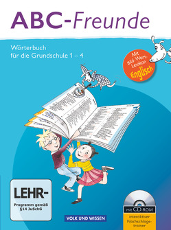 ABC-Freunde – Für das 1. bis 4. Schuljahr – Östliche Bundesländer von Kaiser,  Christine M., Nagel,  Stefan, Sennlaub,  Gerhard, Szelenko,  Christine, Wendelmuth,  Edmund, Wolt,  Ruth