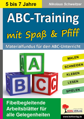 ABC-Training mit Spaß und Pfiff von Schweitzer,  Nikolaus