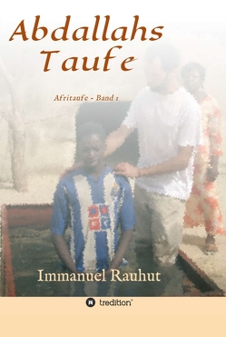 Abdallahs Taufe von Rauhut,  Immanuel