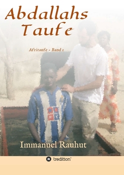 Abdallahs Taufe von Rauhut,  Immanuel