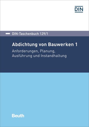 Abdichtung von Bauwerken 1 – Buch mit E-Book