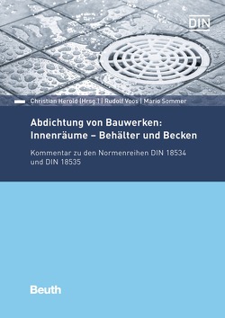 Abdichtung von Bauwerken: Innenräume – Behälter und Becken von Sommer,  Mario, Voos,  Rudolf