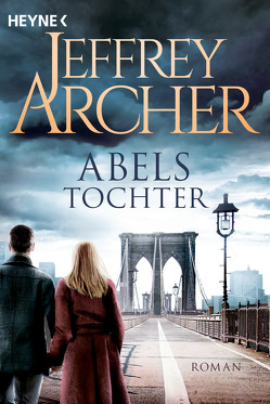 Abels Tochter von Archer,  Jeffrey