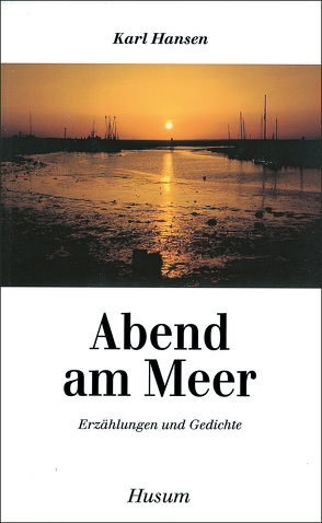 Abend am Meer von Hansen,  Karl