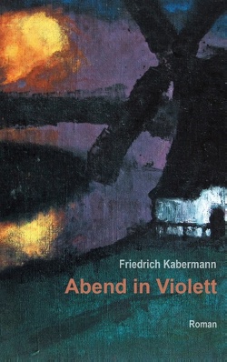 Abend in Violett von Kabermann,  Friedrich