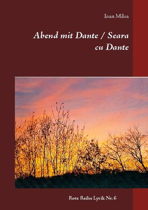 Abend mit Dante / Seara cu Dante von Milea,  Ioan