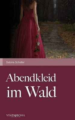 Abendkleid im Wald von Scheller,  Sabine