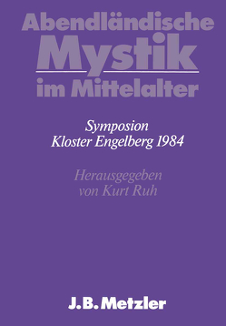 Abendländische Mystik im Mittelalter von Ruh,  Kurt