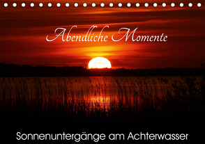 Abendliche Momente – Sonnenuntergänge am Achterwasser (Tischkalender 2021 DIN A5 quer) von Gerstner,  Wolfgang