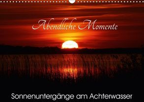 Abendliche Momente – Sonnenuntergänge am Achterwasser (Wandkalender 2018 DIN A3 quer) von Gerstner,  Wolfgang