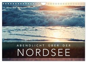 Abendlicht über der Nordsee (Wandkalender 2024 DIN A4 quer), CALVENDO Monatskalender von Kunde,  Florian