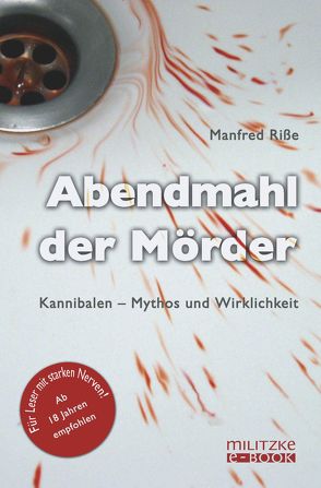 Abendmahl der Mörder von Riße,  Manfred