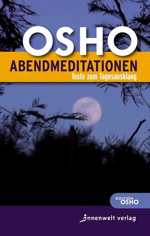 AbendMeditationen von Osho