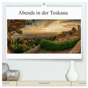 Abends in der Toskana (hochwertiger Premium Wandkalender 2024 DIN A2 quer), Kunstdruck in Hochglanz von Wenske,  Steffen