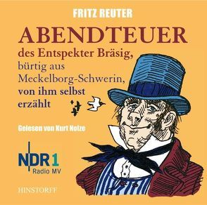 Abendteuer des Entspekter Bräsig von Reuter,  Fritz