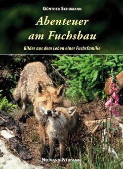 Abenteuer am Fuchsbau von Schumann,  Günter