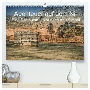 Abenteuer auf dem Nil. Eine Reise von Luxor nach Abu Simbel (hochwertiger Premium Wandkalender 2024 DIN A2 quer), Kunstdruck in Hochglanz von Wenske,  Steffen