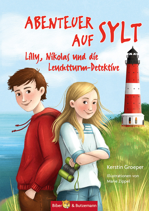 Abenteuer auf Sylt – Lilly, Nikolas und die Leuchtturmdetektive von Groeper,  Kerstin, Zippel,  Marie