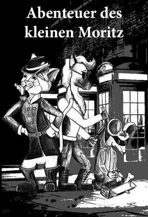 Abenteuer des kleinen Moritz von Muhr,  Daniel