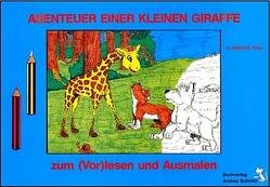 Abenteuer einer kleinen Giraffe von Maifeld,  Andrea, Wilke,  Detlev