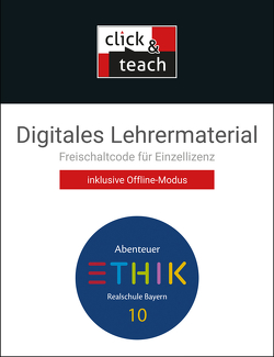 Abenteuer Ethik – Realschule Bayern / Abenteuer Ethik BY click & teach 10 Box von Biller,  Dominik, Haa,  Stefanie, Haaß,  Stefanie, Hüllmann,  Linda, Kaiser,  Ruth, Sänger-Kück,  Stefanie, Torkler,  René