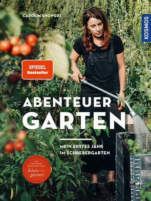 Abenteuer Garten von Engwert,  Carolin