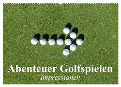 Abenteuer Golfspielen. Impressionen (Wandkalender 2024 DIN A2 quer), CALVENDO Monatskalender von Stanzer,  Elisabeth