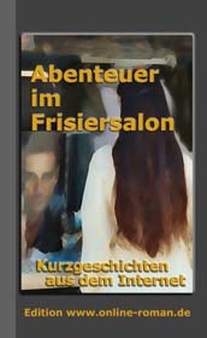 Abenteuer im Frisiersalon von Henss,  Ronald