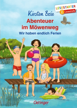 Abenteuer im Möwenweg. Wir haben endlich Ferien von Boie,  Kirsten, Jessler,  Nadine