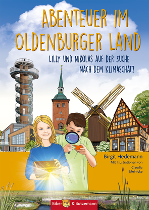 Abenteuer im Oldenburger Land von Hedemann,  Birgit, Meinicke,  Claudia Gabriele