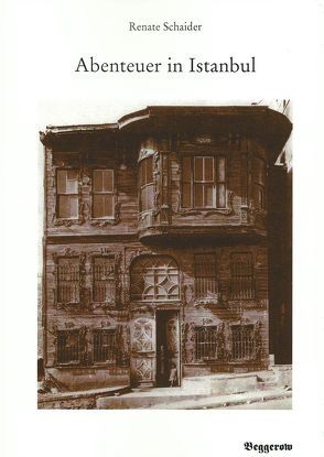 Abenteuer in Istanbul von Aydogar,  Özer, Schaider,  Renate