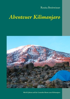 Abenteuer Kilimanjaro von Breitwieser,  Rosita